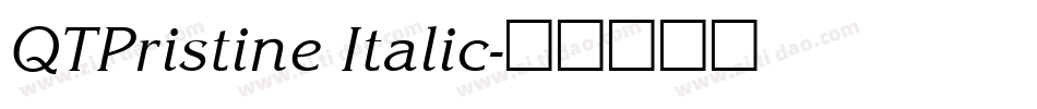 QTPristine Italic字体转换
